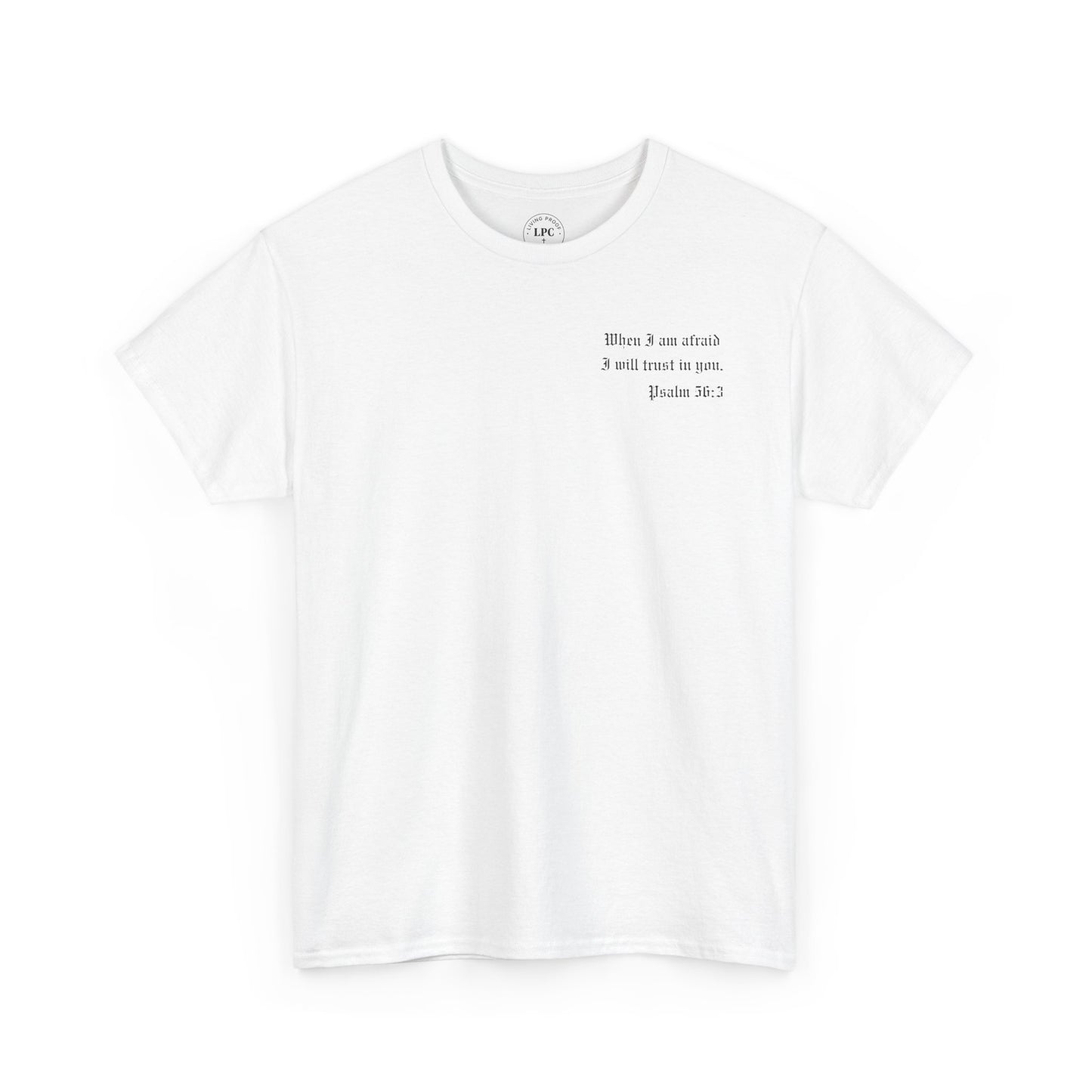 "Do Not Be Afraid" Heavy Cotton Tee