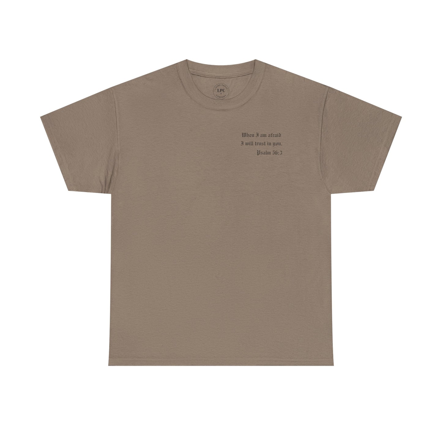"Do Not Be Afraid" Heavy Cotton Tee